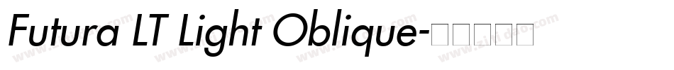 Futura LT Light Oblique字体转换